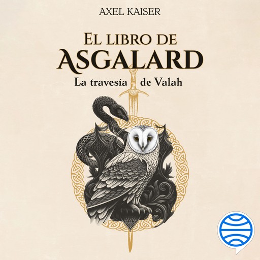 El libro de Asgalard, Axel Kaiser
