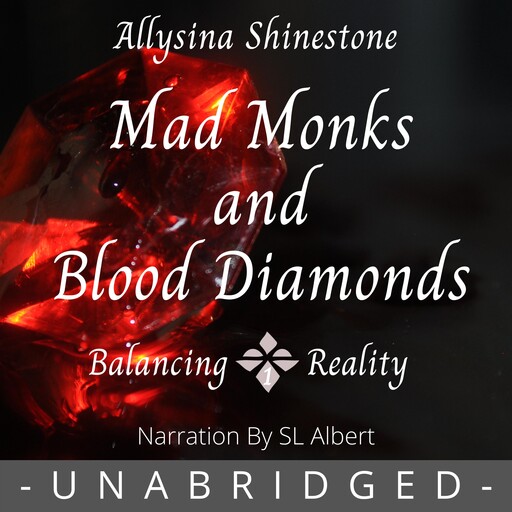 Mad Monks and Blood Diamonds, Allysina Shinestone
