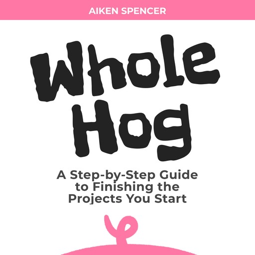Whole Hog, Aiken Spencer