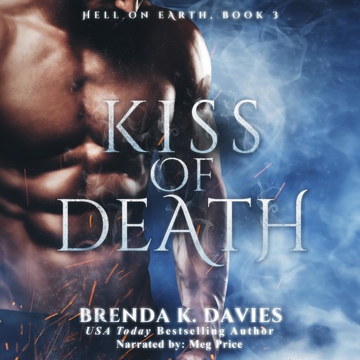Kiss of Death (Hell on Earth Book 3), Brenda K. Davies