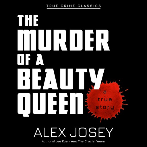 The Murder of a Beauty Queen, Alex Josey