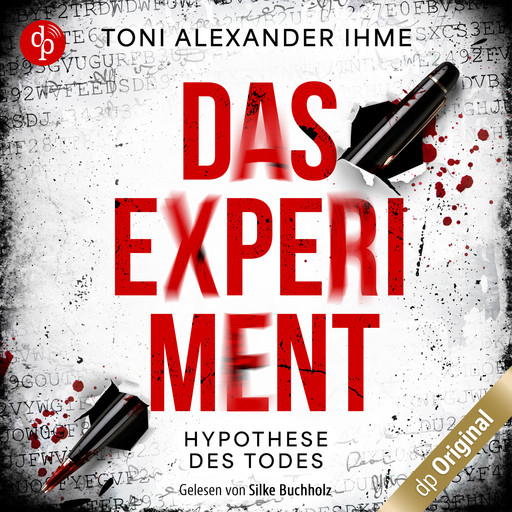 Das Experiment - Hypothese des Todes (Ungekürzt), Toni Alexander Ihme