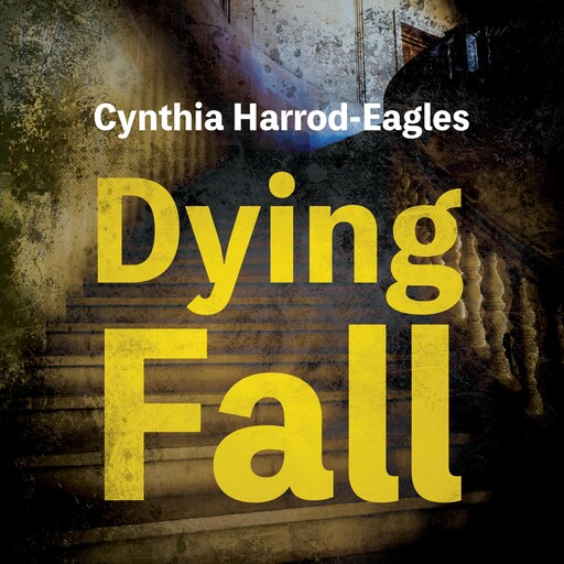 Dying Fall, Cynthia Harrod-Eagles