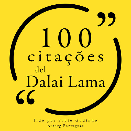 100 citações do Dalai Lama, Dalai Lama