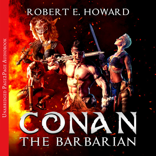 Conan the Barbarian: The Complete collection, Robert E.Howard