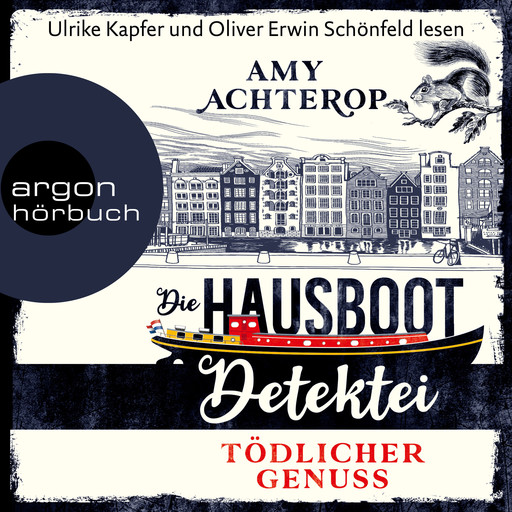 Tödlicher Genuss - Die Hausboot-Detektei, Band 1 (Ungekürzte Lesung), Amy Achterop