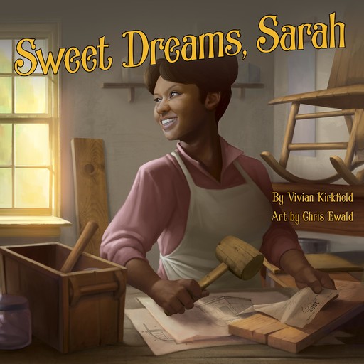 Sweet Dreams, Sarah, Vivian Kirkfield