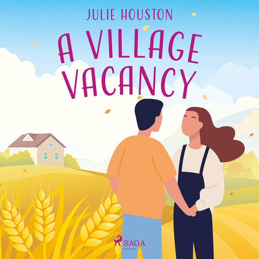 A Village Vacancy, Julie Houston