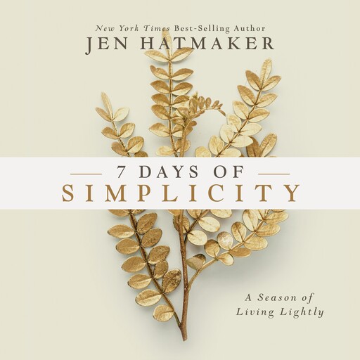 7 Days of Simplicity, Jen Hatmaker