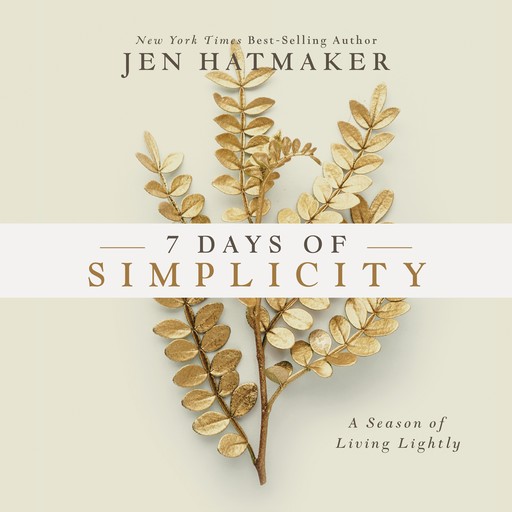 7 Days of Simplicity, Jen Hatmaker