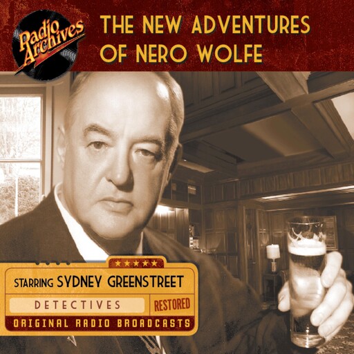 The New Adventures of Nero Wolfe, Rex Stout