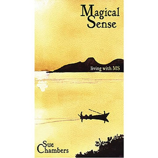 Magical Sense, Sue Chambers