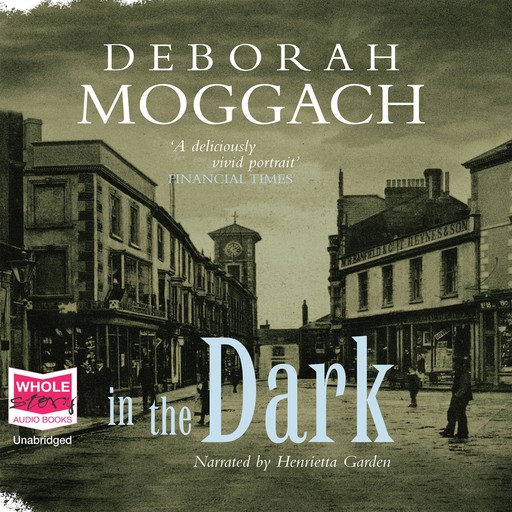 In the Dark, Deborah Moggach