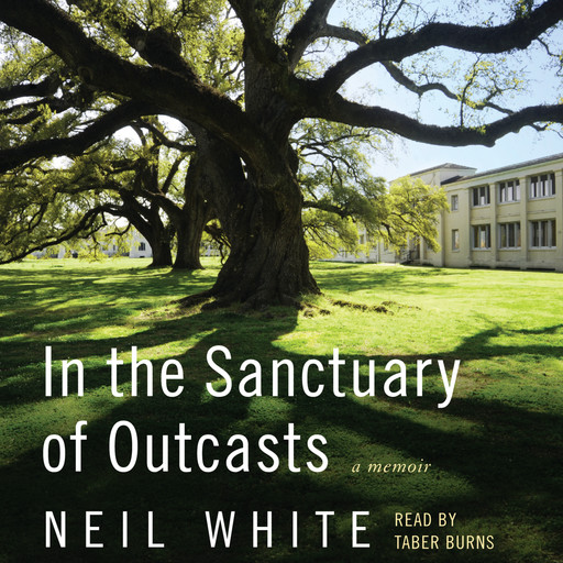 In the Sanctuary of Outcasts, Neil White
