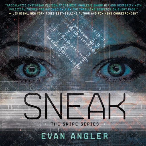 Sneak, Evan Angler