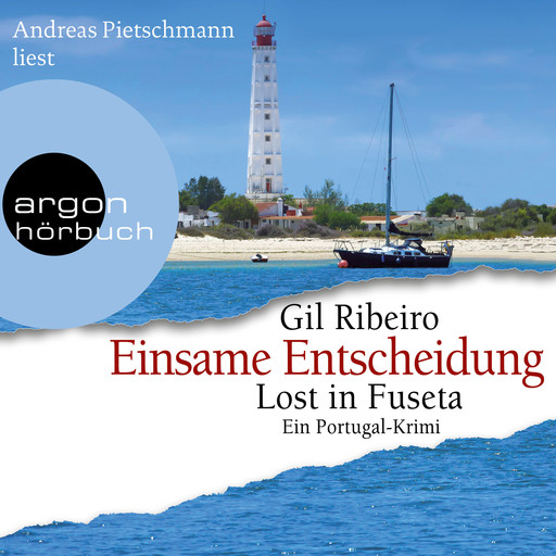 Einsame Entscheidung - Leander Lost ermittelt, Band 5 (Ungekürzte Lesung), Gil Ribeiro