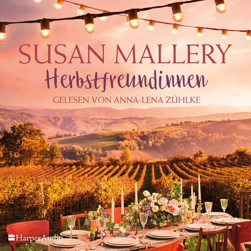 Herbstfreundinnen (ungekürzt), Susan Mallery