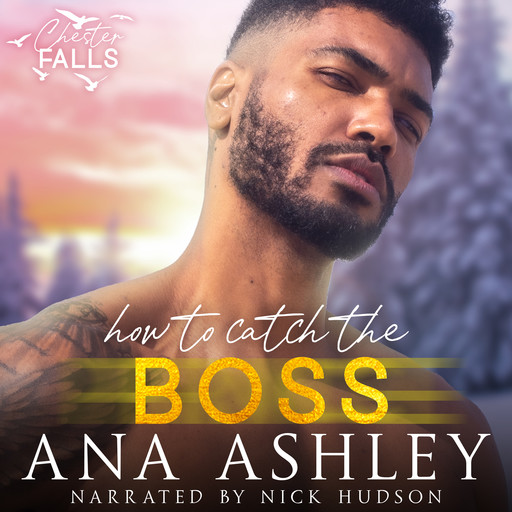 How to Catch the Boss, Ana Ashley