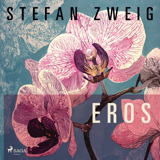 Eros, Stefan Zweig