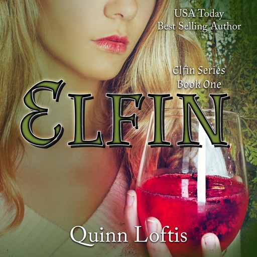 Elfin, Book 1 The Elfin Series, Quinn Loftis