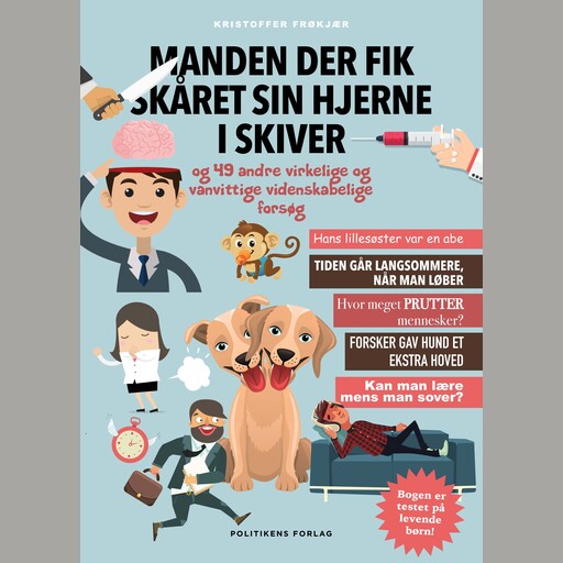 Manden, der fik skåret sin hjerne i skiver, Kristoffer Frøkjær