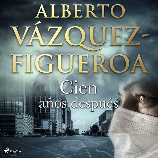 Cien años después, Alberto Vázquez Figueroa