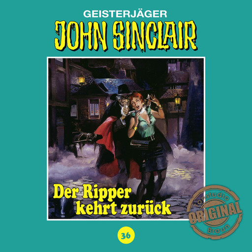 John Sinclair, Tonstudio Braun, Folge 36: Der Ripper kehrt zurück. Teil 1 von 2, Jason Dark