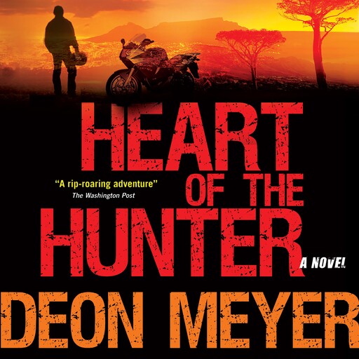 Heart of the Hunter, Deon Meyer