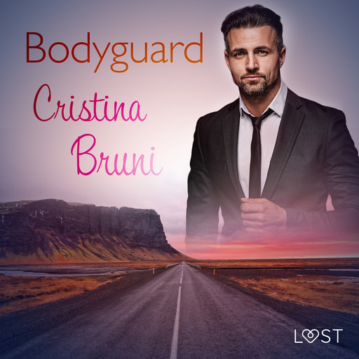 Bodyguard - Breve racconto erotico, Cristina Bruni