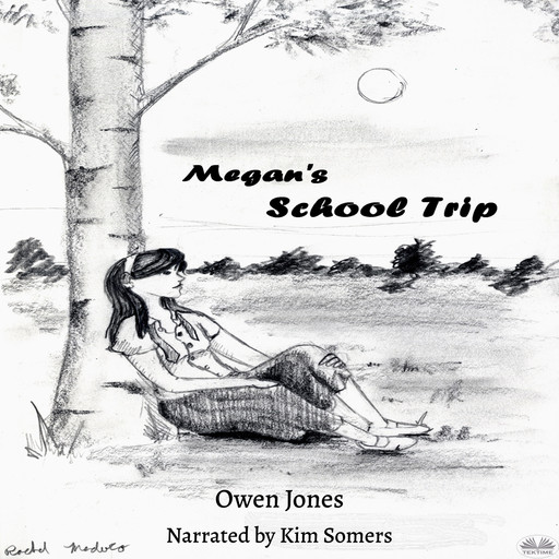 Megan's School Trip-A Spirit Guide, A Ghost Tiger And One Scary Mother!, Owen Jones