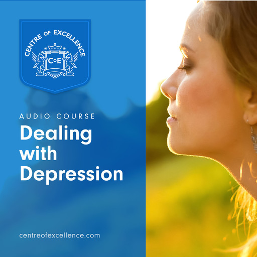 Dealing With Depression, Centre of Excellence