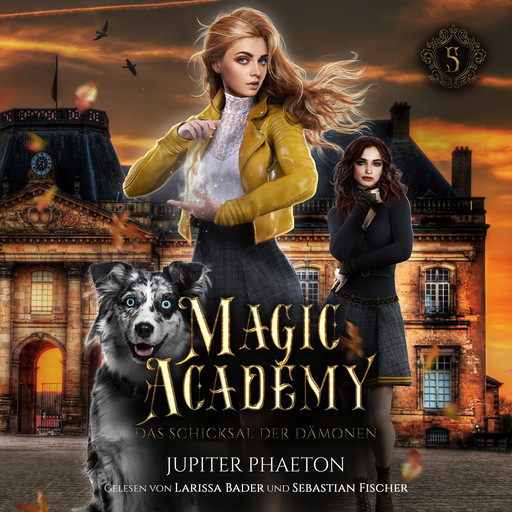 Magic Academy 5 - Das Schicksal der Dämonen - Fantasy Hörbuch, Winterfeld Verlag, Fantasy Hörbücher, Jupiter Phaeton