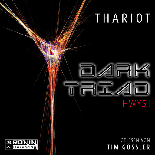 Dark Triad - HWY51 (ungekürzt), Thariot