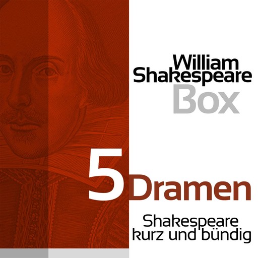 William Shakespeare: 5 Dramen, William Shakespeare