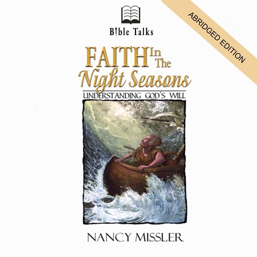 Faith in the Night Seasons, Nancy Missler