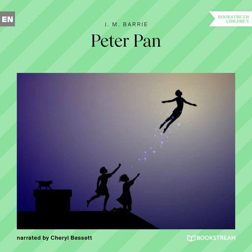 Peter Pan (Unabridged), J. M. Barrie