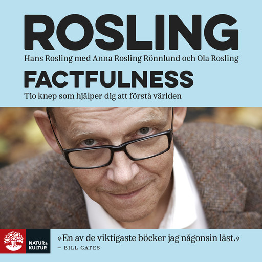 Factfulness, Hans Rosling, Anna Rosling Rönnlund, Ola Rosling