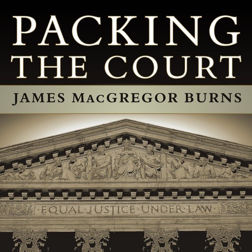 Packing the Court, James Burns