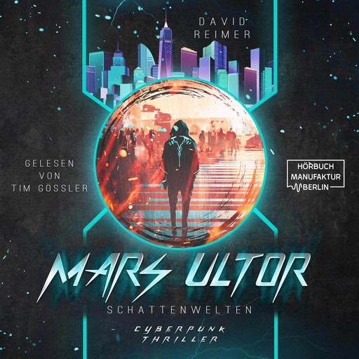 Schattenwelten - Mars Ultor, Band 1 (ungekürzt), David Reimer