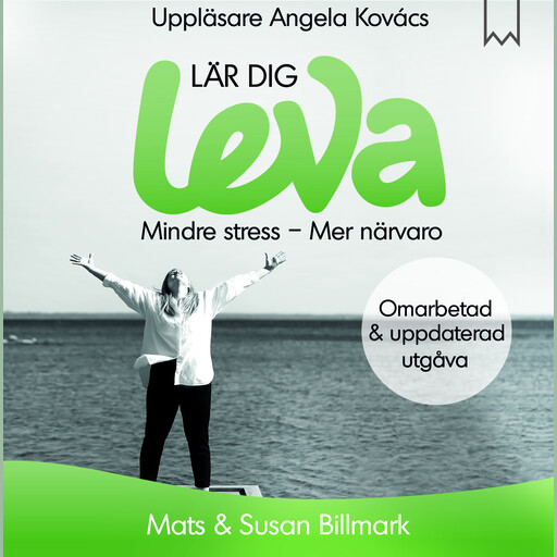 Lär dig leva, Mats Billmark, Susan Billmark