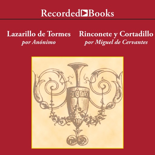 El Lazarillo de Tormes/ Rinconete y Cortadillo, Miguel de Cervantes Saavedra
