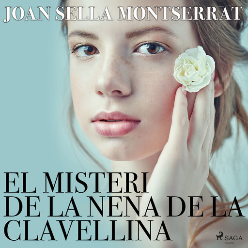 El misteri de la nena de la clavellina, Joan Sella Montserrat