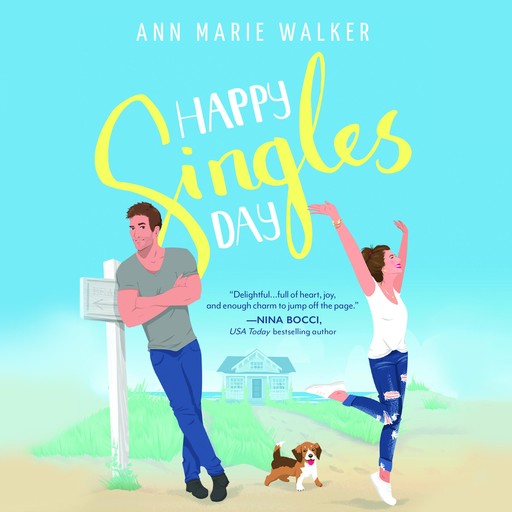 Happy Singles Day, Ann Marie Walker