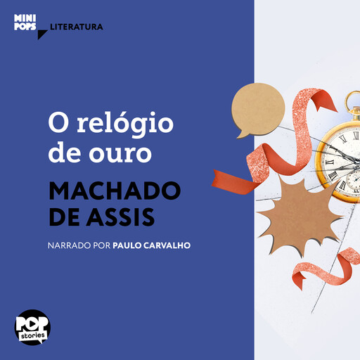 O relógio de ouro, Machado De Assis