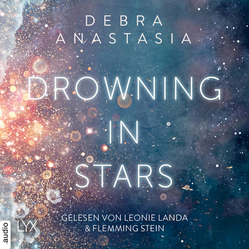 Drowning in Stars - Always You - Reihe, Teil 1 (Ungekürzt), Debra Anastasia