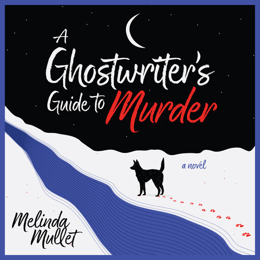 A Ghostwriter's Guide to Murder, Melinda Mullet