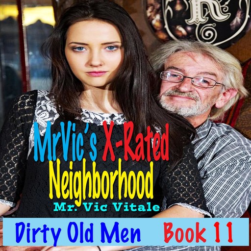 Dirty Old Men / Book 11, Vic Vitale