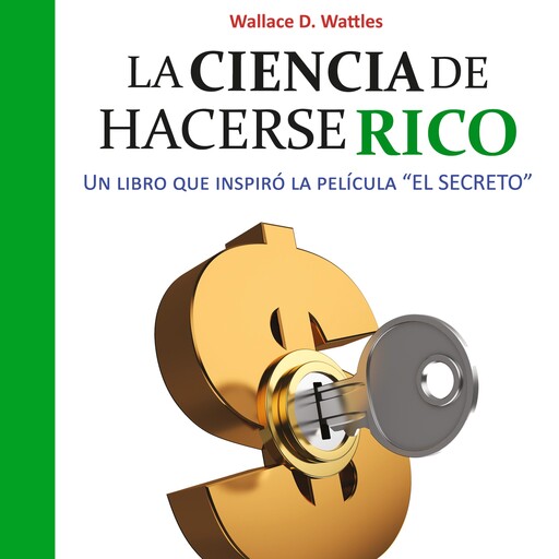 La ciencia de hacerse rico, Wallace Wattles