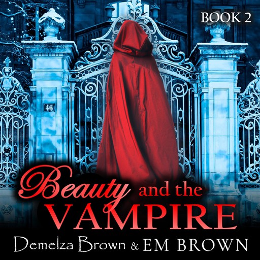 Beauty and the Vampire, Book 2, Em Brown, Demelza Brown