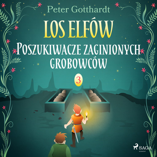 Los Elfów 3: Poszukiwacze zaginionych grobowców, Peter Gotthardt